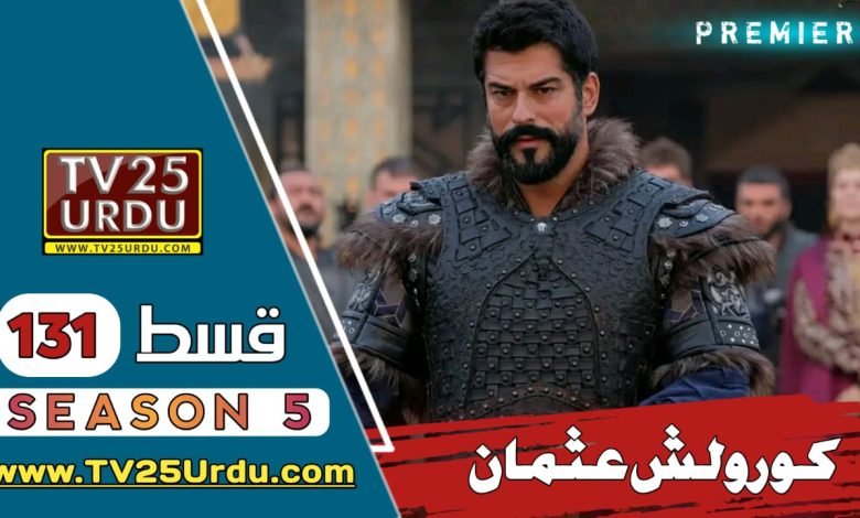 Kurulus Osman Season 5 Episode 1 Bolum 131 In Urdu Subtitles